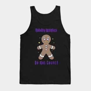 Holiday Weights Do Not Count - Gingerbread Man Tank Top